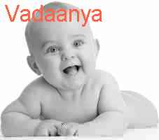 baby Vadaanya